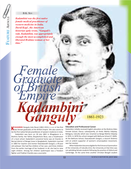 Kadambini Was the ﬁ Rst Native Female Medical Practitioner Of