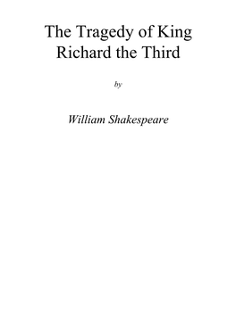 The Tragedy of King Richard the Third