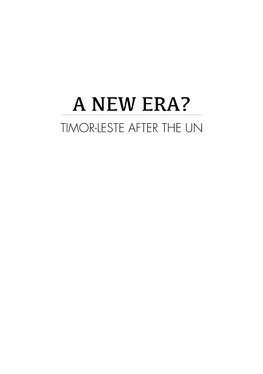 A New Era? Timor-Leste After the Un