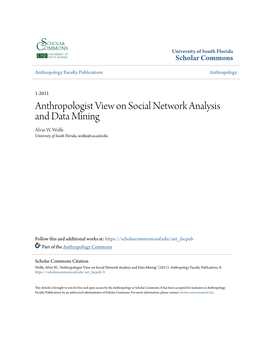 Anthropologist View on Social Network Analysis and Data Mining Alvin W