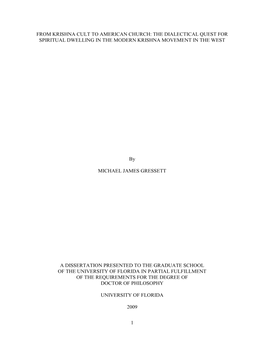 From Krishna Cult to American Church: the Dialectical Quest for Spiritual Dwelling in the Modern Krishna Movement in the West