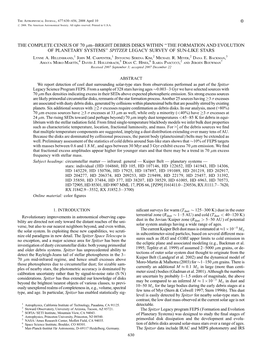 THE COMPLETE CENSUS of 70 M–BRIGHT DEBRIS DISKS WITHIN