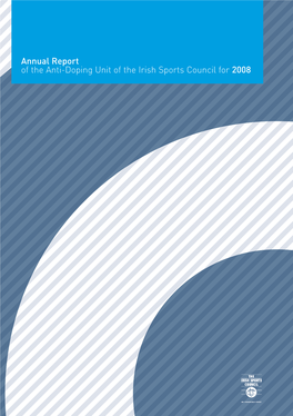 Annual Report of the Anti-Doping Unit of the Irish Sports Council for 2008