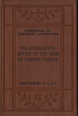 THE EUCHARISTIC Office of the BOOK of COMMON PRAYER