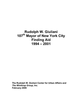 Office of the Mayor, Rudolph W. Giuliani, 1994-2001