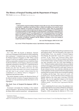 The History of Surgical Teaching and the Department of Surgery 1 1 WK Cheah, FAMS, FRACS (Aust), JR Isaac, FAMS, FRCS (Edin, Glas)