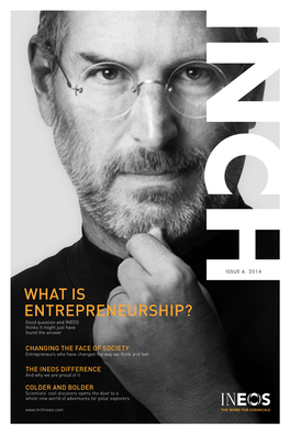 WHAT IS ENTREPRENEURSHIP? Good Question and INEOS Thinks It Might Just Have Found the Answer