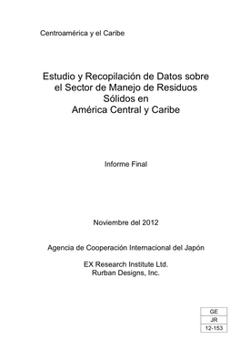 Estudio Y Recopilación De Datos Sobre El Sector De Manejo De Residuos Sólidos En América Central Y Caribe