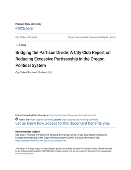 A City Club Report on Reducing Excessive Partisanship in the Oregon Political System