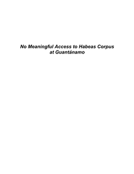 No Meaningful Access to Habeas Corpus at Guantánamo