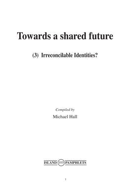 Towards a Shared Future