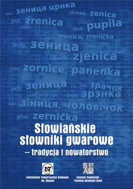 Słowiańskie Słowniki Gwarowe – Tradycja I Nowatorstwo Dłuż