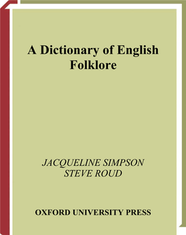 A Dictionary of English Folklore