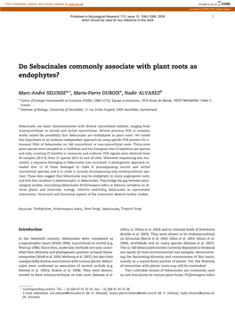 Do Sebacinales Commonly Associate with Plant Roots As Endophytes?