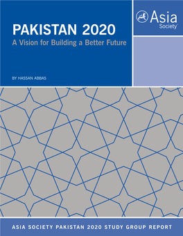 Pakistan 2020: a Vision for Building a Better Future