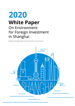 2020 White Paper on Environment for Foreign Investment in Shanghai