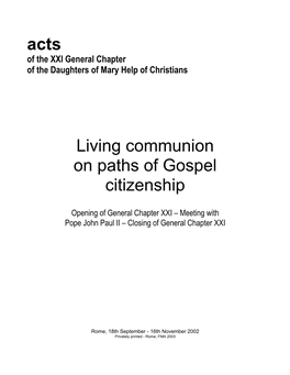 Opening of General Chapter XXI – Meeting with Pope John Paul II – Closing of General Chapter XXI