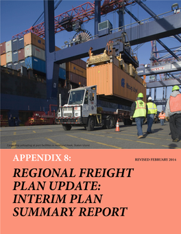 REGIONAL FREIGHT PLAN UPDATE: INTERIM PLAN SUMMARY REPORT PLAN 2040 Appendix 8: Regional Freight Plan Update REVISED FEBRUARY 2014