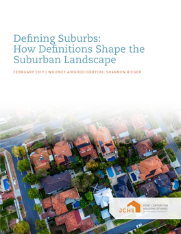 Defining Suburbs: How Definitions Shape the Suburban Landscape