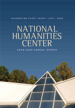 National Humanities Center 2008-2009 Annual Report