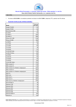 Erty Promocyjnej „E - Promocja: Telefon Bez Umowy – Oferta Specjalna” W Sieci Era Nowa Oferta Polskiej Telefonii Cyfrowej Sp