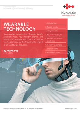 Wearable Technology by Ritwik Dey SG ANALYTICS’ WHITE PAPER Information and Communications Technology 3