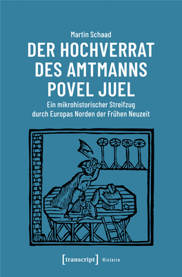 Der Hochverrat Des Amtmanns Povel Juel