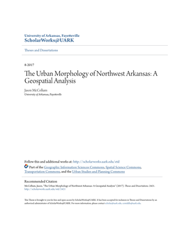 The Urban Morphology of Northwest Arkansas: a Geospatial Analysis