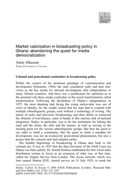 Market Valorization in Broadcasting Policy in Ghana: Abandoning the Quest for Media Democratization Amin Alhassan YORK UNIVERSITY, CANADA