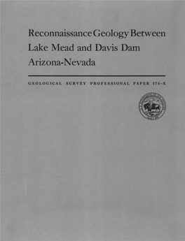 Reconnaissance Geology Between Lake Mead and Davis Dam Arizona-Nevada