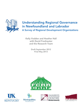 Understanding Regional Governance in Newfoundland and Labrador a Survey of Regional Development Organizations