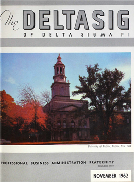 NOVEMBER 1962 the International Fraternity of Delta Sigma Pi