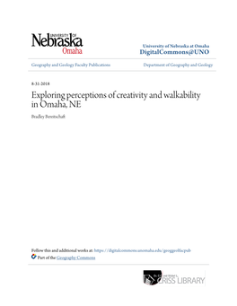 Exploring Perceptions of Creativity and Walkability in Omaha, NE Bradley Bereitschaft