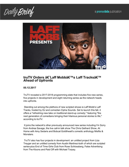 Trutv Orders Â€˜Laff Mobbâ€™S Laff Tracksâ€™ Ahead of Upfronts