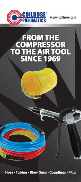 From the Compressor to the Air Tool Since 1969