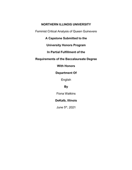 NORTHERN ILLINOIS UNIVERSITY Feminist Critical Analysis of Queen Guinevere a Capstone Submitted to the University Honors Program