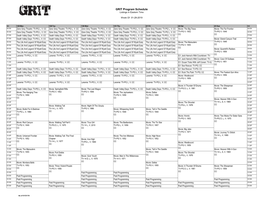 GRIT Program Schedule Listings in Eastern Time