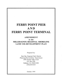 Ferry Point Pier and Ferry Point Terminal