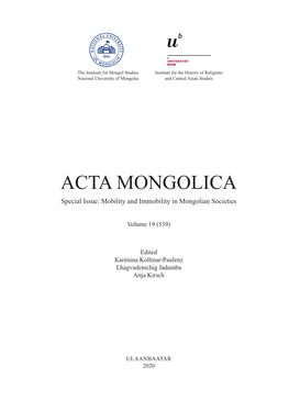 ACTA MONGOLICA Special Issue: Mobility and Immobility in Mongolian Societies