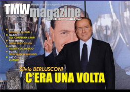 Silvio Berlusconi in Relazione Al Futuro Del Club Rossonero