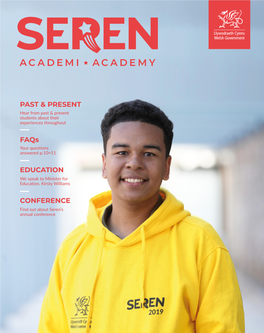 The Seren Hubs the Programme Seren Spans the Length and Breadth of Wales, Divided Into 13 Regional Hubs