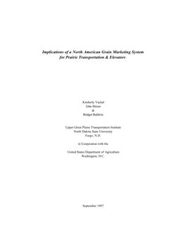 Implications of a North American Grain Marketing System for Prairie Transportation & Elevators