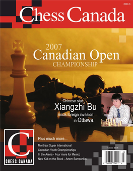 Chess Canada 2007-3 1 2 Chess Canada 2007-3 Ottawa Stages a Spectacular Canadian Open and a Record Breaking Canadian Youth Chess Championship