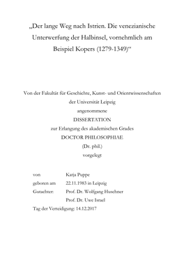 Der Lange Weg Nach Istrien. Die Venezianische Unterwerfung Der Halbinsel, Vornehmlich Am Beispiel Kopers (1279-1349)“