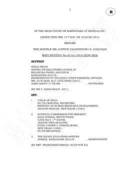 In the High Court of Karnataka at Bengaluru Dated This the 11Th Day of August 2016 Before the Hon'ble Mr.Justice Raghvendra S