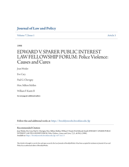 EDWARD V. SPARER PUBLIC INTEREST LAW FELLOWSHIP FORUM: Police Violence: Causes and Cures Joan Wexler