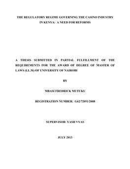 The Regulatory Regime Governing the Casino Industry in Kenya: a Need for Reforms