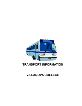 Transport Information Villanova College