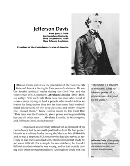 Jefferson Davis Served As the President of the Confederate