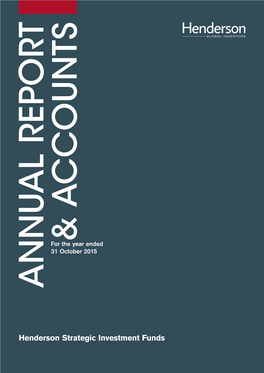 Henderson Strategic Investment Funds for the Year Ended 31 October 2015